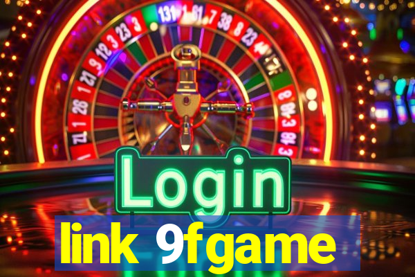 link 9fgame